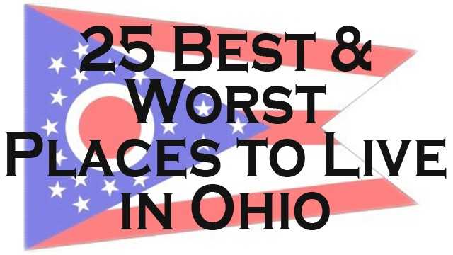 The Best & Worst Places to Live in Ohio