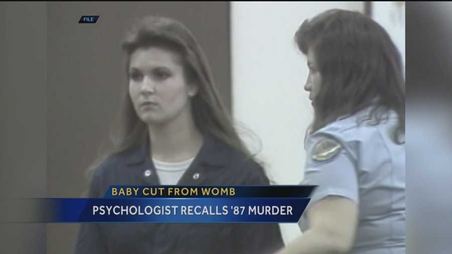 Psychologist recalls evaluating woman who cut baby from mother in '87