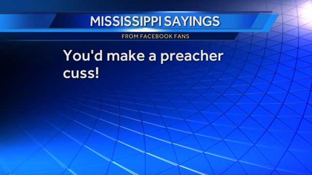 Mississippi sayings that make us unique