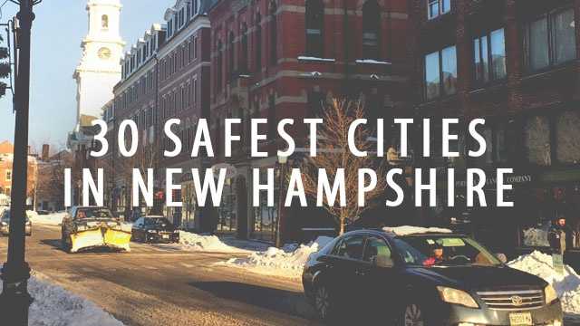 New Hampshire's 30 safest cities and towns