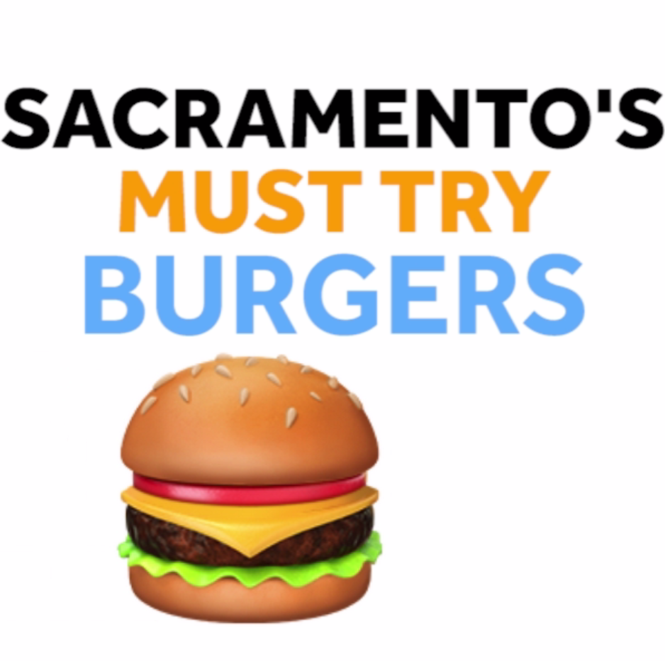Yelp 3 spot: Best burger joints in Sacramento area