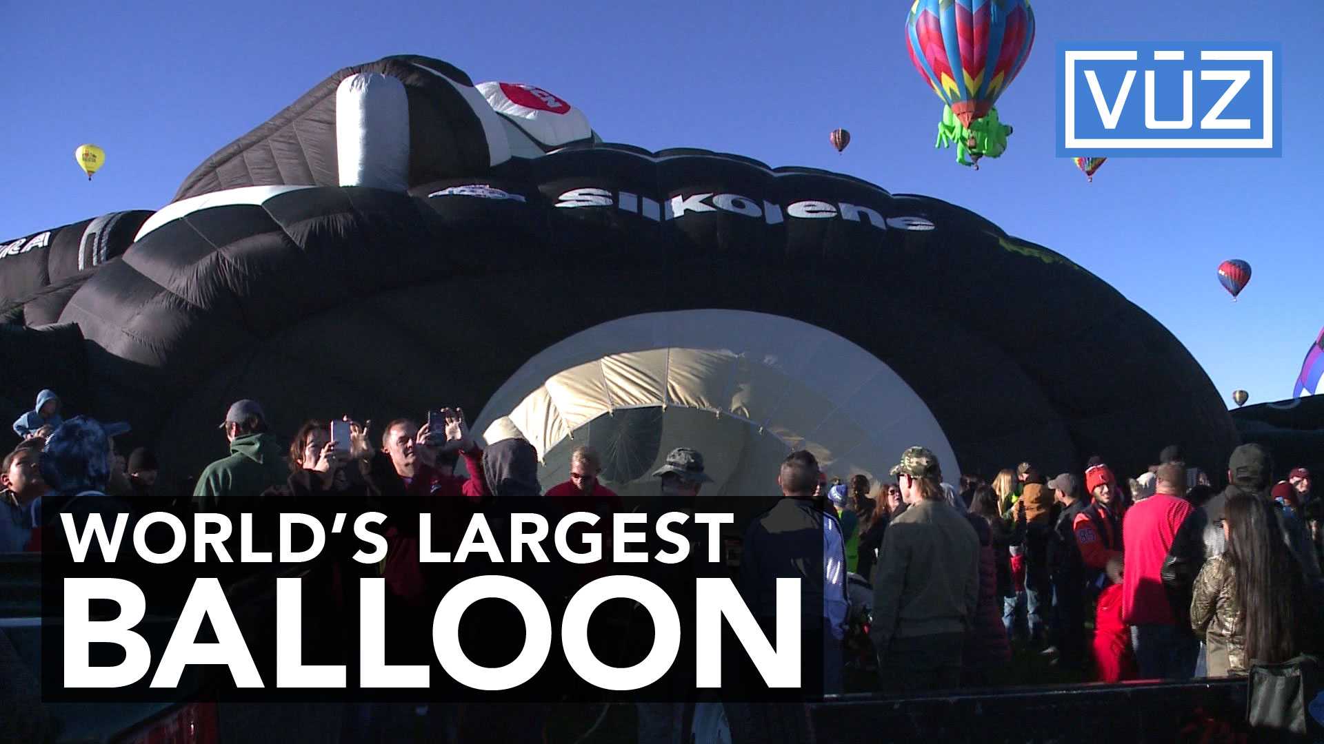Check out world's largest hot air balloon
