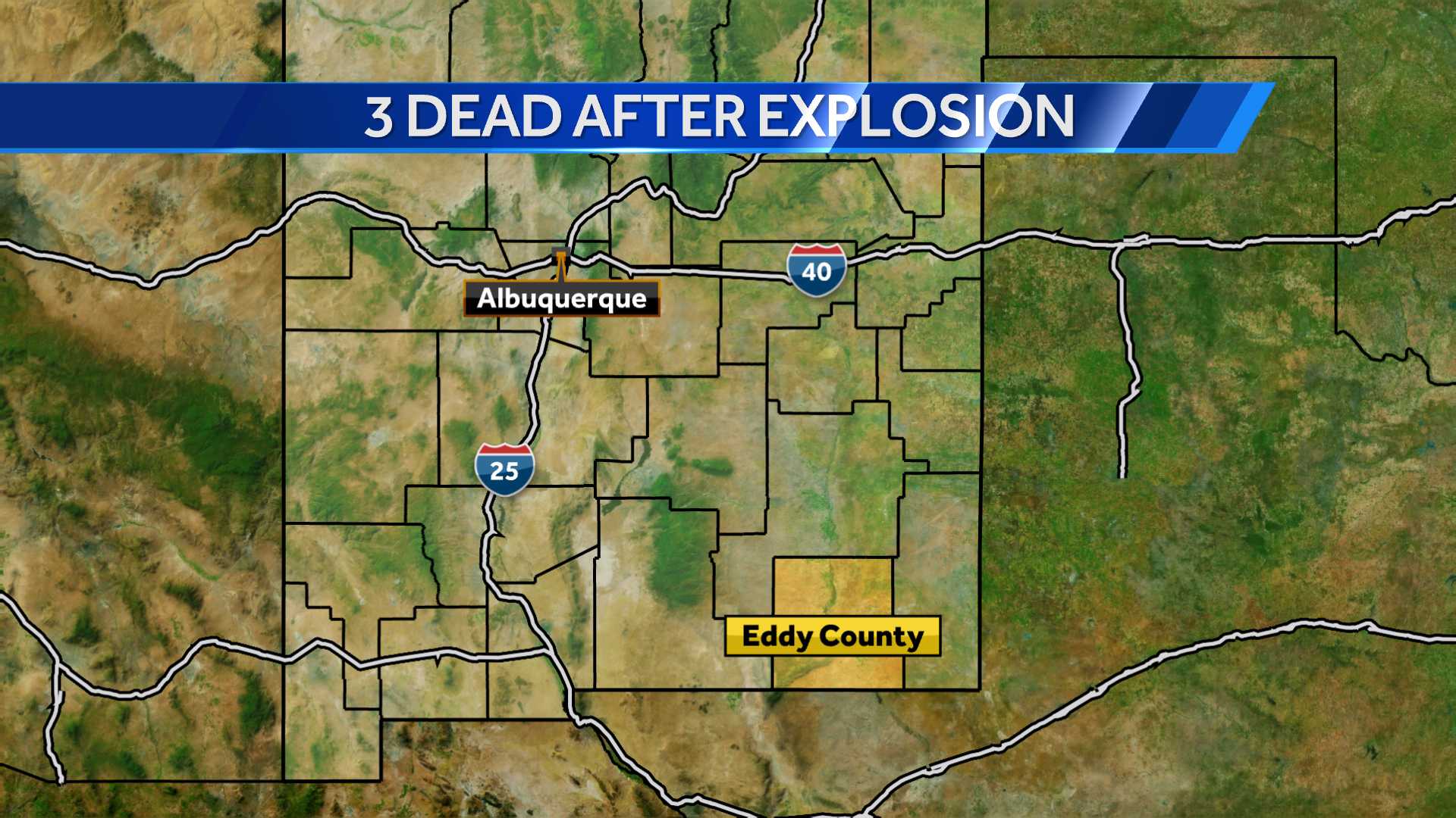 Three dead after explosion in Eddy County