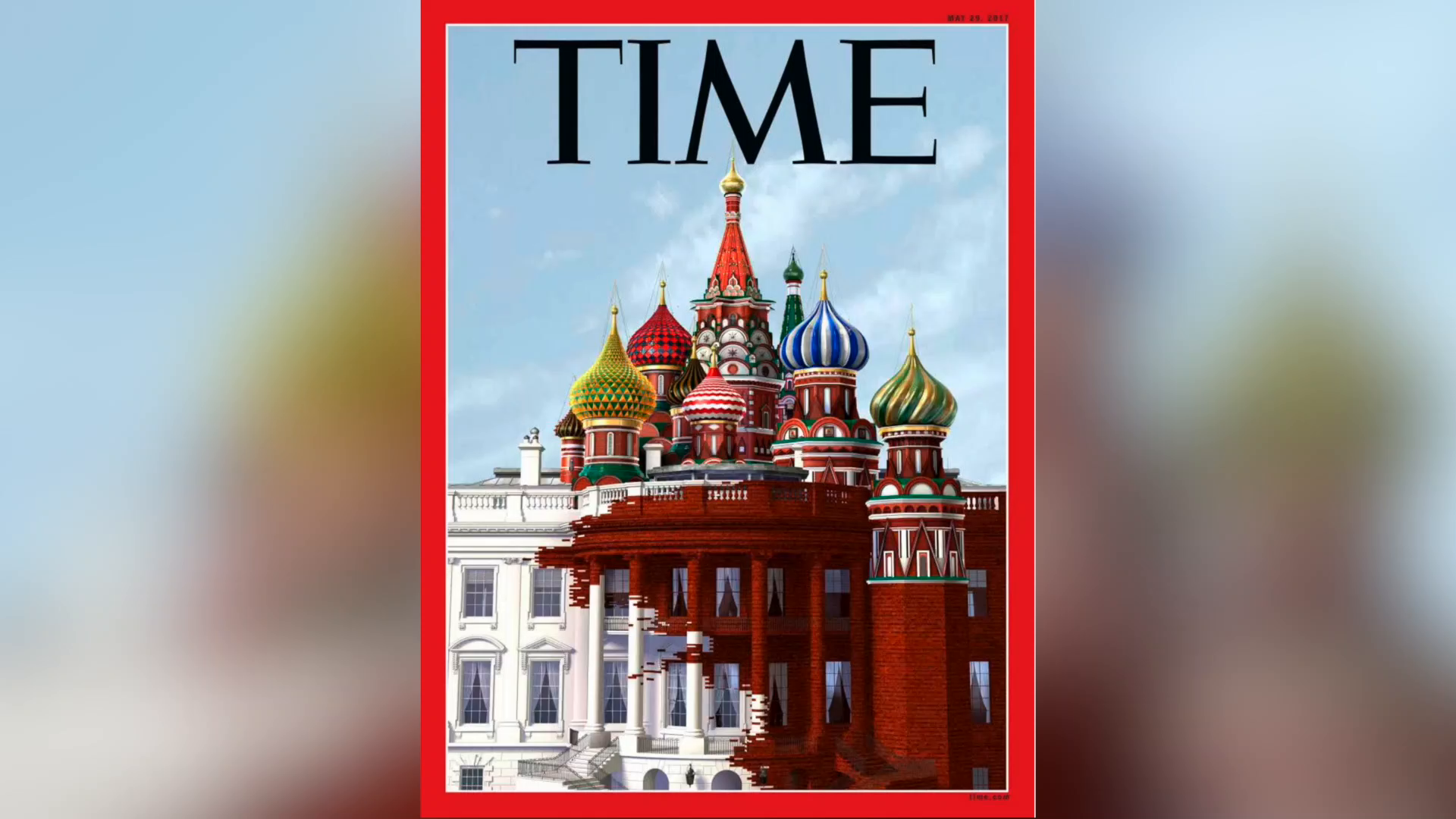 TIME's New Cover Gives The White House A Russian Renovation
