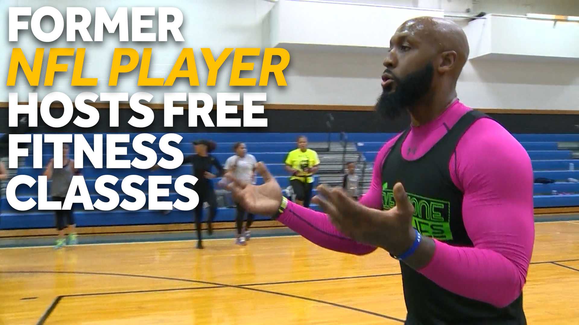 Former NFL star hosts free fitness classes