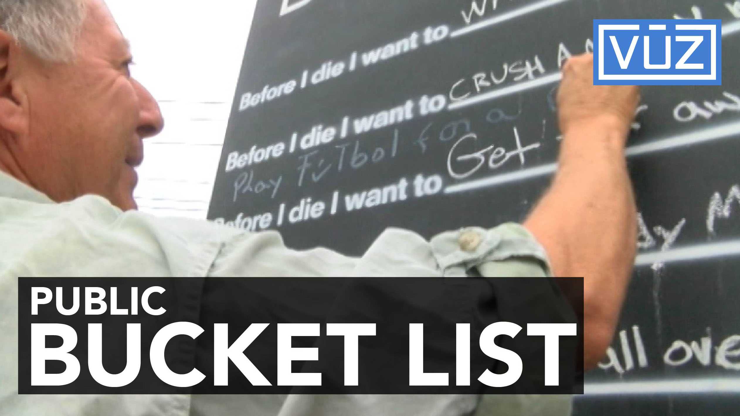 "Before I Die" chalkboard acts as community bucket list