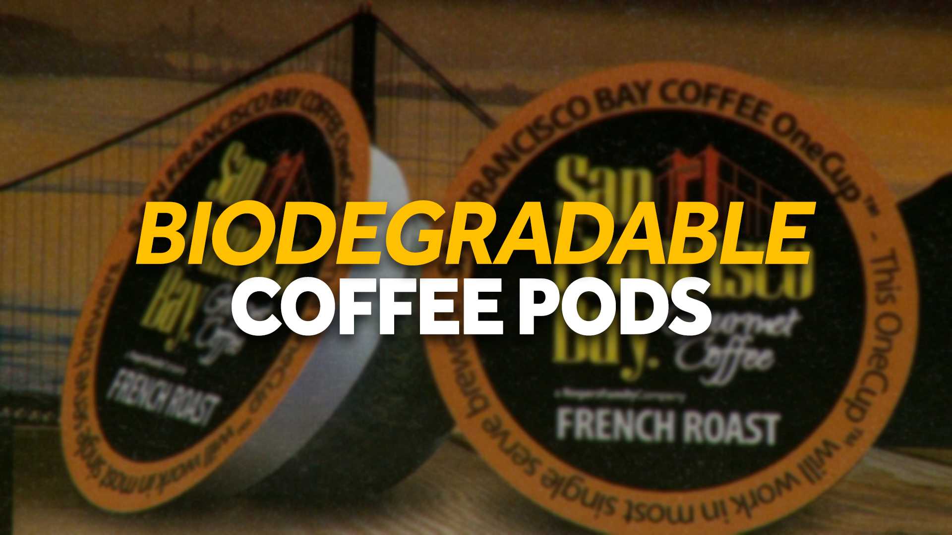 These coffee pods are 100% compostable