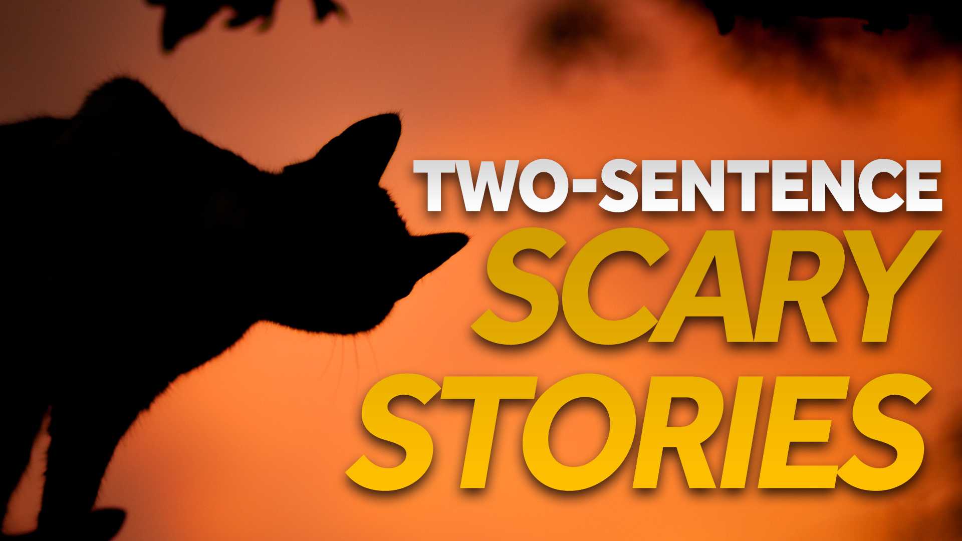 Two-sentence scary stories that'll give you the creeps